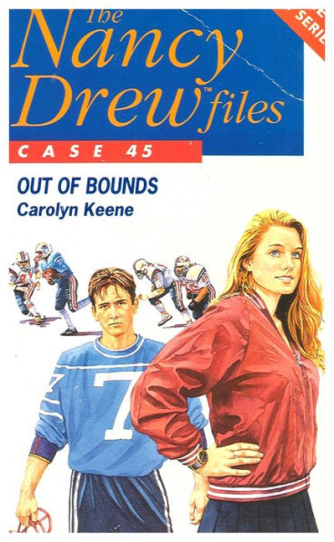 Out of Bounds (Nancy Drew Files Series #45)