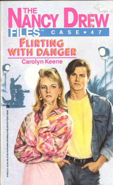 Flirting with Danger (Nancy Drew Files Series #47)