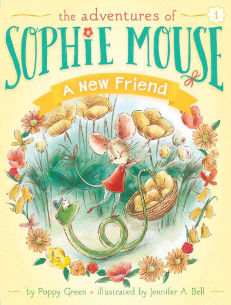 A New Friend (Adventures of Sophie Mouse Series #1)