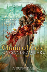 Download free books in txt format Chain of Gold by Cassandra Clare (English Edition) 9781481431873