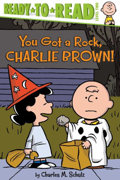 You Got a Rock, Charlie Brown! (Ready-to-Read Level 2)