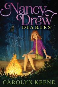 The Sign in the Smoke (Nancy Drew Diaries Series #12)