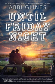 Until Friday Night (Field Party Series #1)