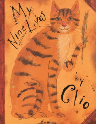 Title: My Nine Lives by Clio: with audio recording, Author: Marjorie Priceman