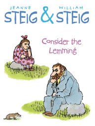 Title: Consider the Lemming, Author: Jeanne Steig