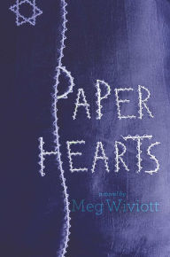 Title: Paper Hearts, Author: Meg Wiviott