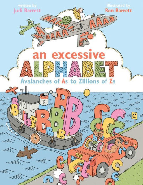 An Excessive Alphabet: Avalanches of As to Zillions of Zs (With Audio Recording)