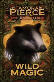 Title: Wild Magic (The Immortals Series #1), Author: Tamora Pierce