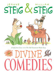 Title: Divine Comedies: A Gift from Zeus and The Old Testament Made Easy, Author: Jeanne Steig
