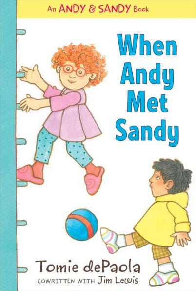 When Andy Met Sandy (Andy & Sandy Series)