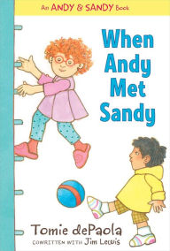 When Andy Met Sandy: with audio recording (Andy & Sandy Series)