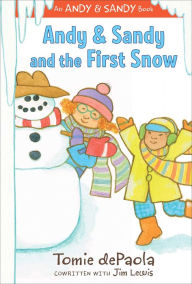 Andy & Sandy and the First Snow: With Audio Recording (Andy & Sandy Series)