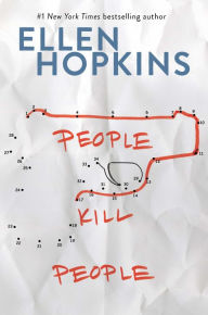 Title: People Kill People, Author: Ellen Hopkins