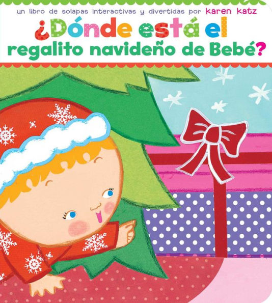 ï¿½Dï¿½nde estï¿½ el regalito navideï¿½o de Bebï¿½? (Where Is Baby's Christmas Present?)