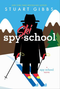 Spy Ski School (Spy School Series #4)