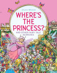 Alternative view 1 of Where's the Princess?: And Other Fairy Tale Searches