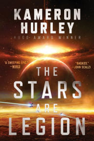 Title: The Stars Are Legion, Author: Kameron Hurley
