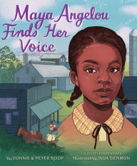 Title: Maya Angelou Finds Her Voice, Author: Connie Roop