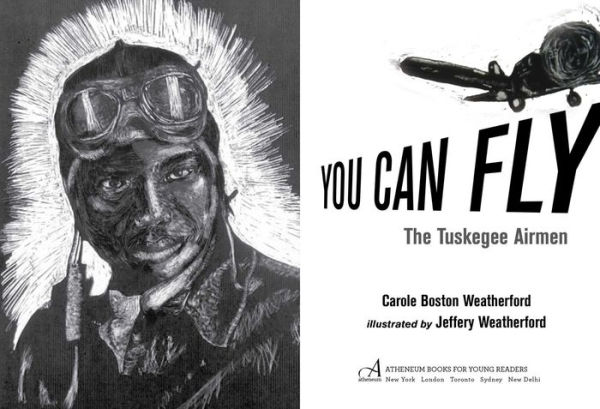 You Can Fly: The Tuskegee Airmen