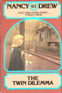The Twin Dilemma (Nancy Drew Series #63)