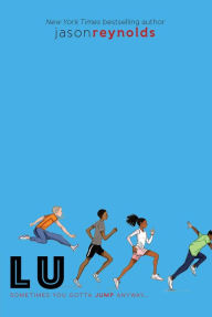 Download book on kindle ipad Lu RTF DJVU MOBI English version 9781481450256 by Jason Reynolds