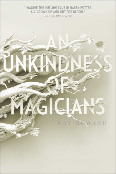 An Unkindness of Magicians