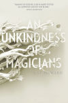 Alternative view 1 of An Unkindness of Magicians