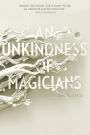 An Unkindness of Magicians