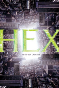Title: Hex (Hex Series #1), Author: Rhiannon Lassiter