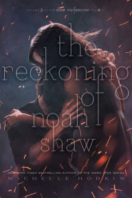Title: The Reckoning of Noah Shaw, Author: Michelle Hodkin