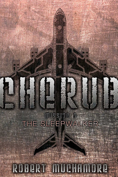 The Sleepwalker: Mission 9 (Cherub Series)
