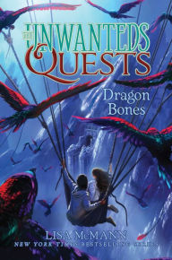 Title: Dragon Bones (Unwanteds Quests Series #2), Author: Lisa McMann