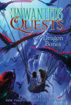 Alternative view 1 of Dragon Bones (Unwanteds Quests Series #2)