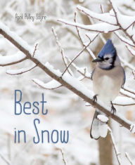 Title: Best in Snow, Author: April Pulley Sayre