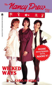 Title: Wicked Ways (Nancy Drew Files Series #113), Author: Carolyn Keene