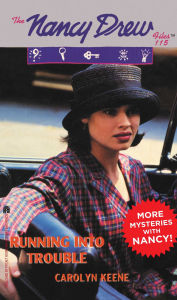 Title: Running Into Trouble (Nancy Drew Files Series #115), Author: Carolyn Keene
