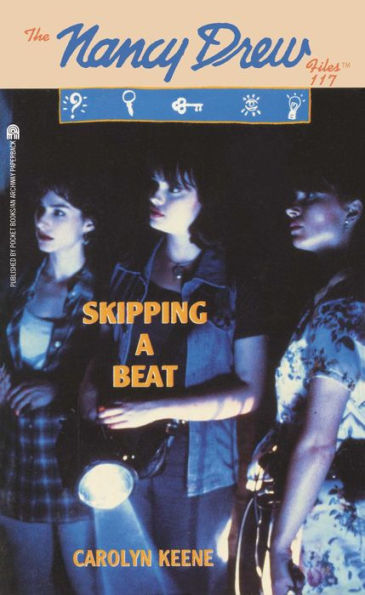 Skipping a Beat (Nancy Drew Files Series #117)