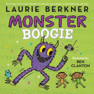 Title: Monster Boogie, Author: Laurie Berkner