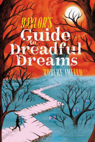 Title: Baylor's Guide to Dreadful Dreams, Author: Robert Imfeld