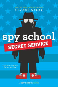 Title: Spy School Secret Service (Spy School Series #5), Author: Stuart Gibbs