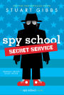 Spy School Secret Service (Spy School Series #5)