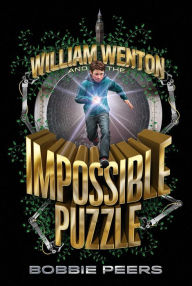 Title: William Wenton and the Impossible Puzzle, Author: Bobbie Peers