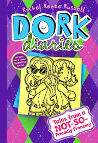 Title: Tales from a Not-So-Friendly Frenemy (Dork Diaries Series #11), Author: Rachel Renée Russell