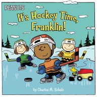Title: It's Hockey Time, Franklin!, Author: Charles M. Schulz