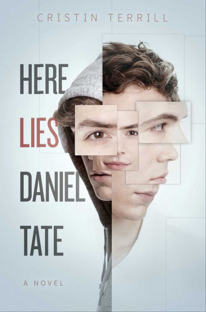 Here Lies Daniel Tate by Cristin Terrill, Paperback Barnes  Noble®