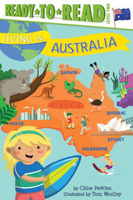 Title: Living in . . . Australia: Ready-to-Read Level 2, Author: Chloe Perkins