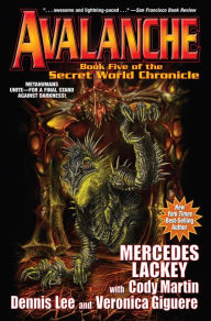 Title: Avalanche: The Secret World Chronicles, Author: Mercedes Lackey