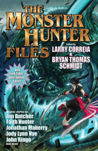 Title: The Monster Hunter Files, Author: Larry Correia