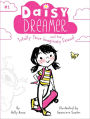 Daisy Dreamer and the Totally True Imaginary Friend (Daisy Dreamer Series #1)