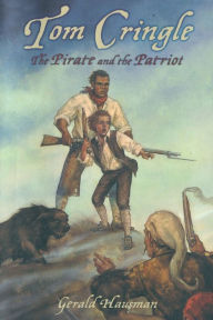 Title: Tom Cringle: The Pirate and the Patriot, Author: Gerald Hausman